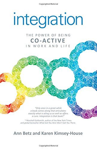 Integration, the power of being Co-Active in work and life